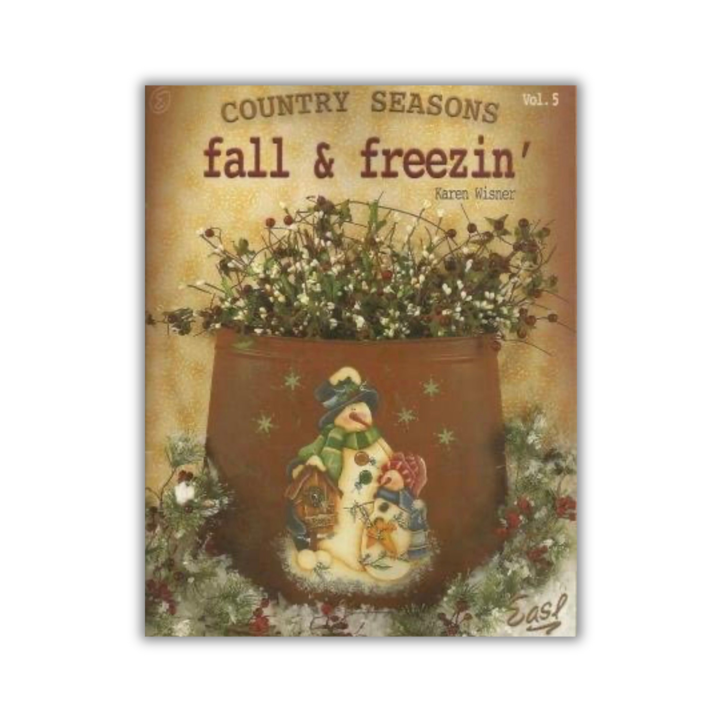 Country season vol 5 by Karen wisner Out of the Wood