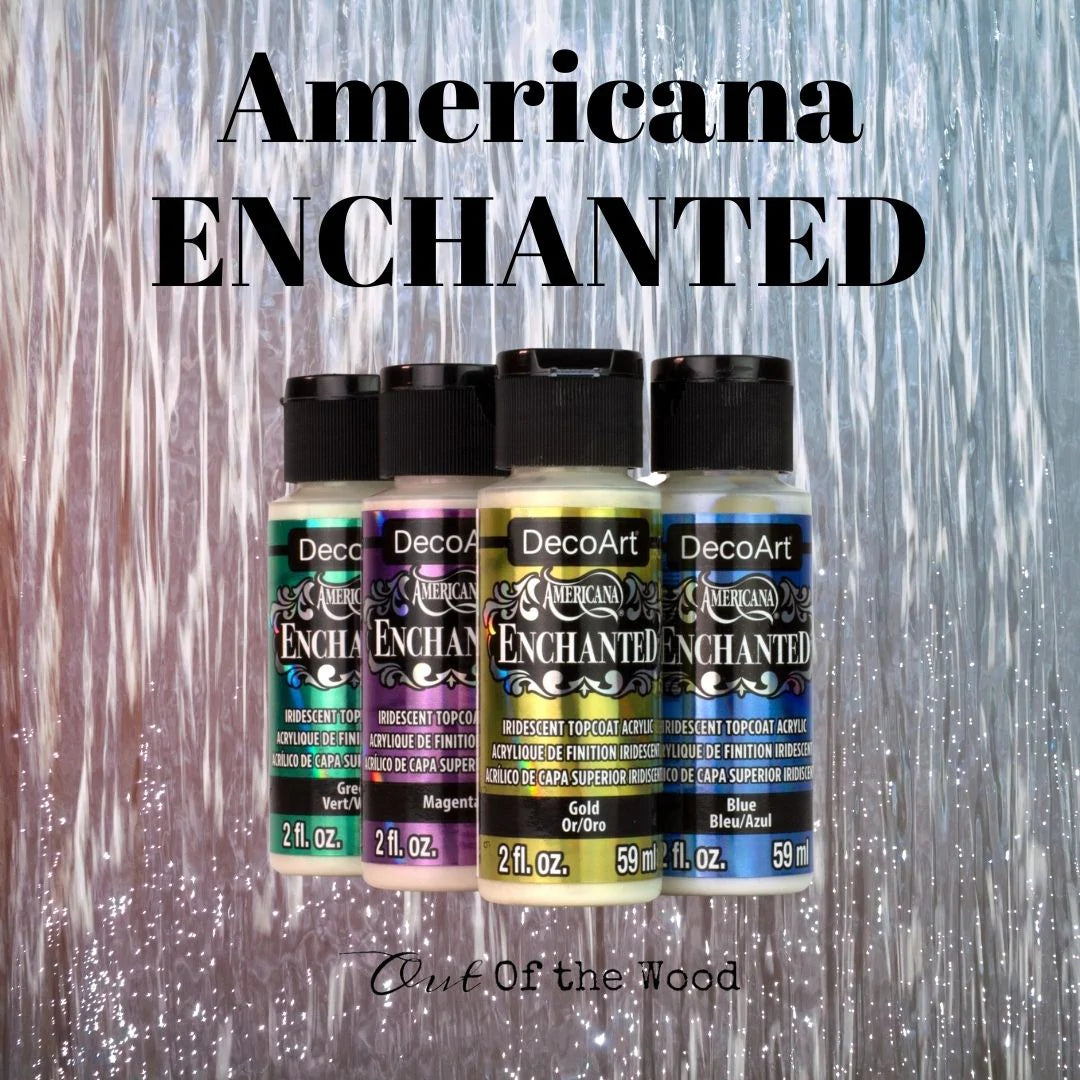 ENCHANTED & ENCHANTED SHIMMER Out of the Wood