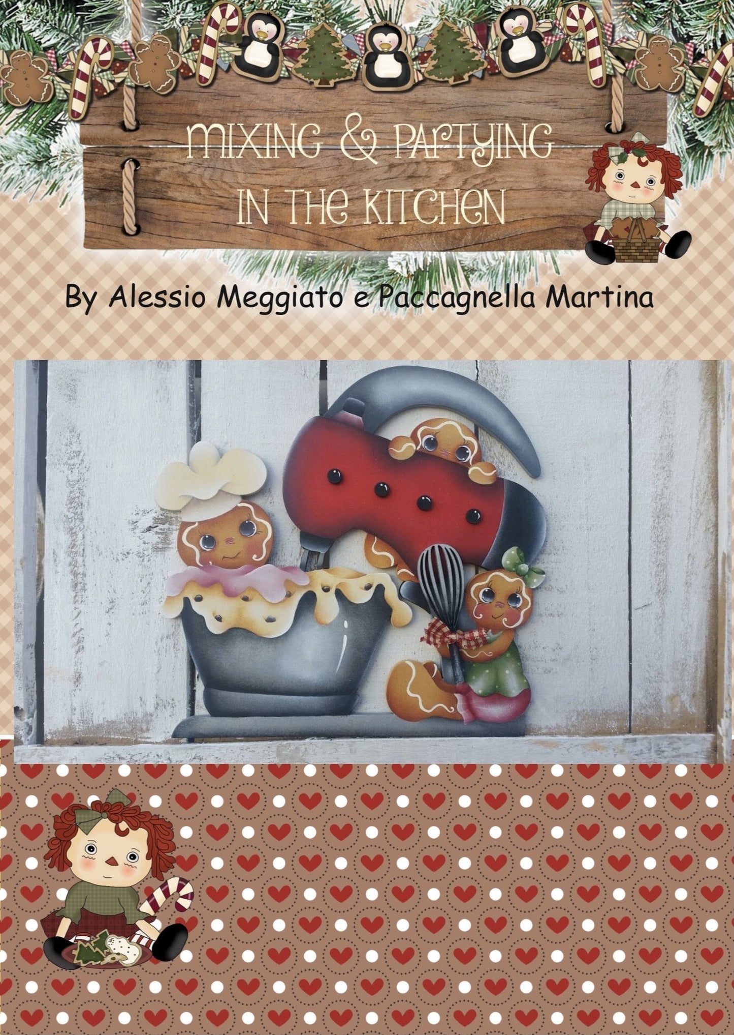 Mixing &Partying in the kitchen E- Pattern By Alessio Meggiato e Ape Pazza ( ITALIANO) - Out of the Wood