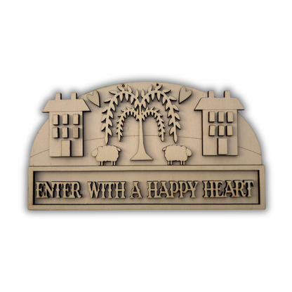 Enter with a happy heart Out of the Wood