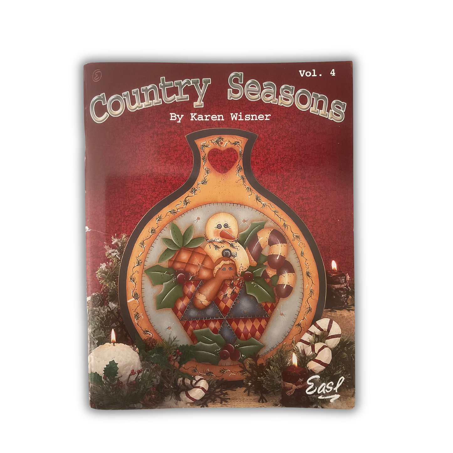 Country seasons by Karen Wisner Out of the Wood