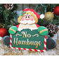 No humbugs Out of the Wood