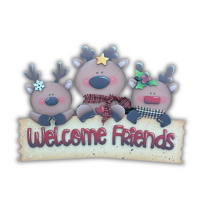 Welcome friends Reinder Out of the Wood