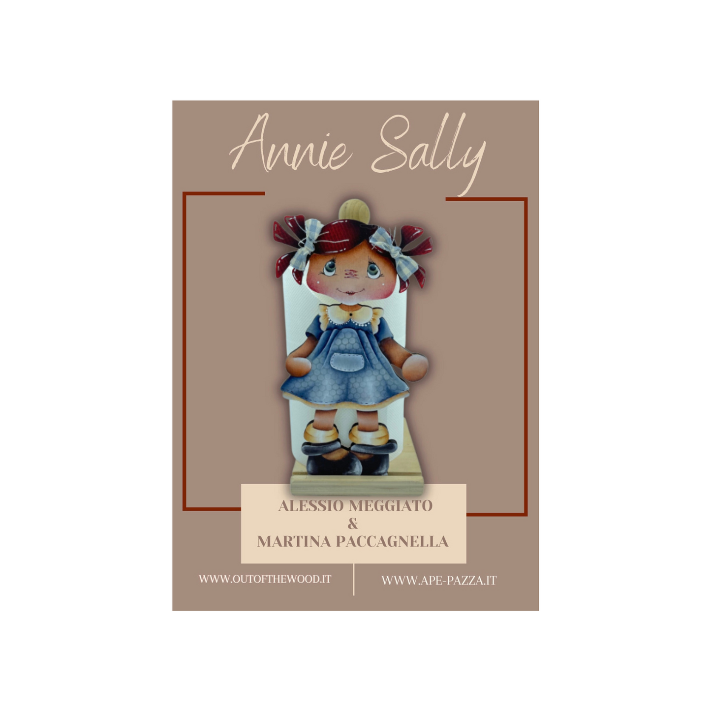 ANNIE SALLY E- Pattern (ITALIANO)By Alessio Meggiato e Ape Pazza Out of the Wood